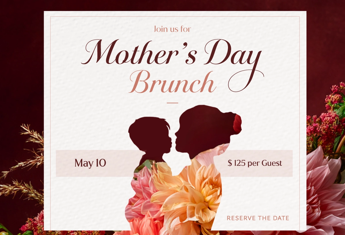 Join Us for Mother's Day Brunch | May 10th | $125 per guest